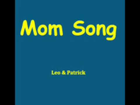 The Mom Song