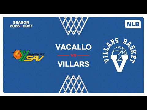 NLB Men｜Day 3: VACALLO vs. VILLARS