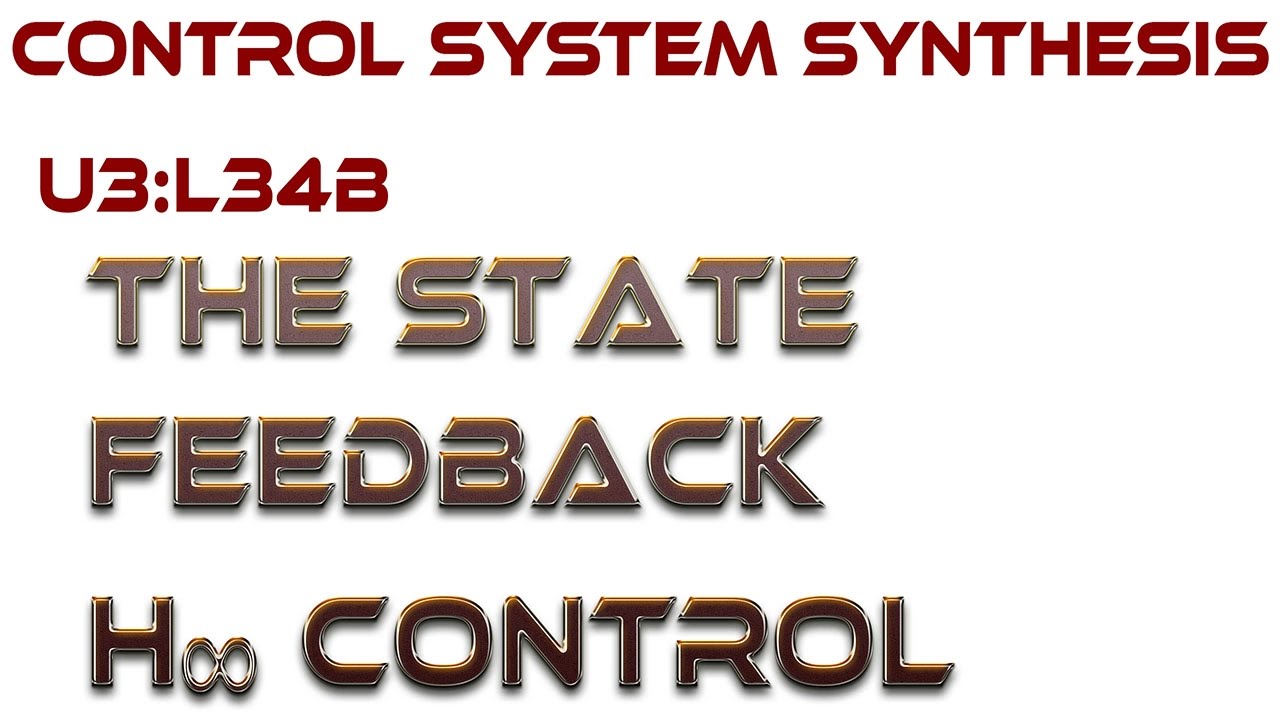 L34B:  The State Feedback H∞ Control