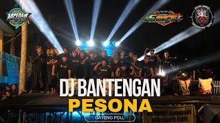 Download lagu DJ BANTENGAN ‼️ TERBARU  ' PESONA ' FULL BASS ENAK