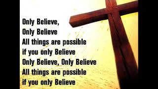Freddie Spires  Only Believe 