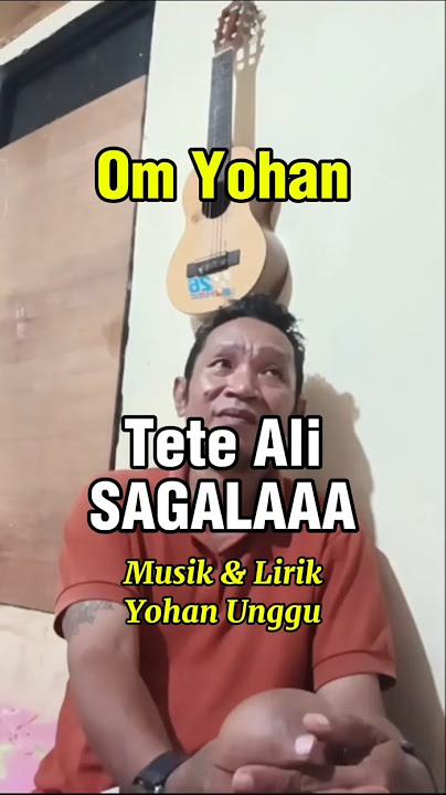 Tete Ali - Sagalaaaa. (Lagu buat Tete Ali)