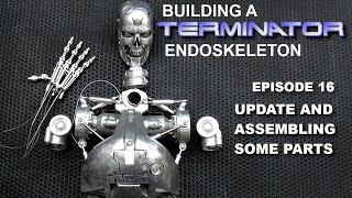 Building the Terminator EP16. Quick update and assembling some parts