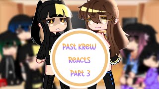 Past KREW reacts! || Part 3