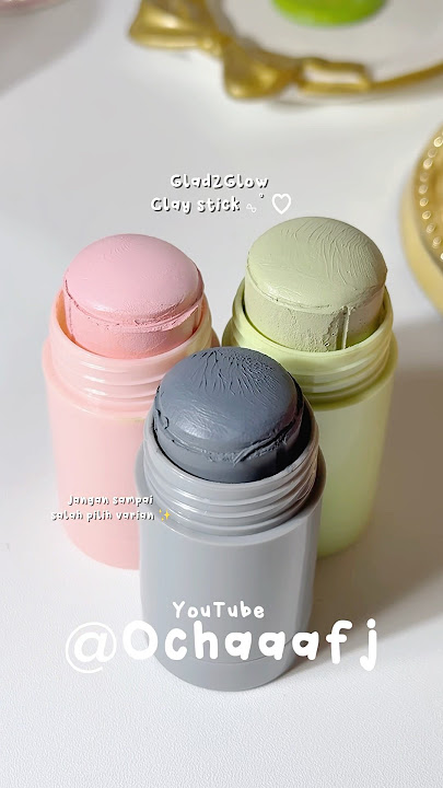 Jangan sampai salah pilih varian masker 👀✨ #claymask #maskerwajah #glad2glow #beauty #fypシ゚viral