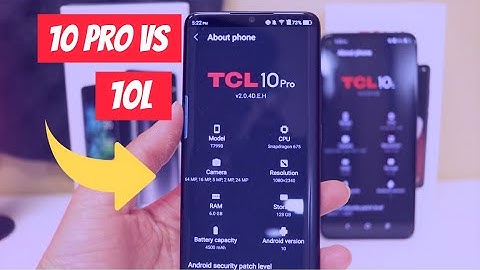 TCL 10 Pro VS 10L (Major differences)