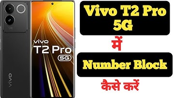 How to block any number in Vivo T2 Pro 5G || how to add any number in blacklist on Vivo T2 Pro 5G ||
