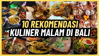 10 TEMPAT KULINER MALAM BALI: Nikmati Aroma & Rasa yang Menggoda di Pulau Dewata!