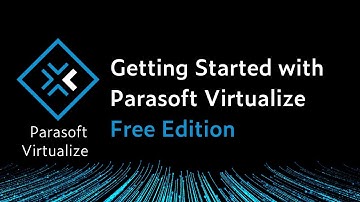 Getting Started with Parasoft Virtualize - Free Edition
