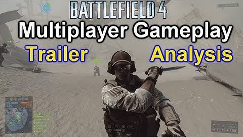 Battlefield 4 - E3 Multiplayer Gameplay Analysis 7min