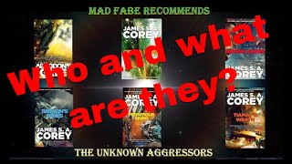 The Expanse Series - The Unknown Aggressors