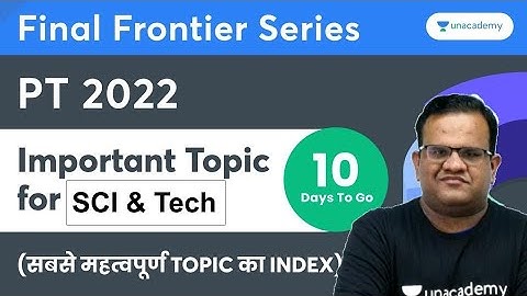 Final Frontier Series | Important Topic of Sci and Tech | Ashirwad Sir