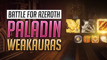 Paladin WeakAuras BFA Patch + Guide - Retribution, Protection and Holy