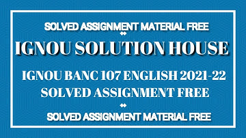 IGNOU BANC 107  ENGLISH SOLVED ASSIGNMENT 2021-22 FREE-IGNOU SOLUTION HOUSE