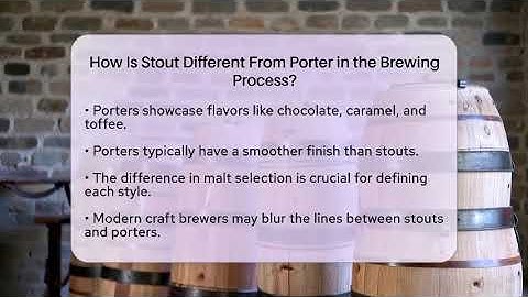 How Is Stout Different From Porter in the Brewing Process? | The Pint Guy