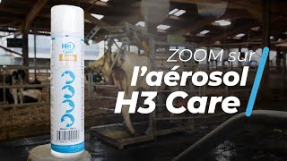 Zoom sur l'aérosol H3 Care, le spray cicatrisant à effet immédiat