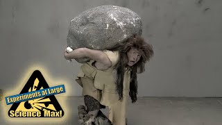 how did cavemen move heavy objects caveman science science max