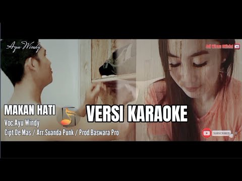 MAKAN HATI VERSI KARAOKE - AYU WINDY.(Adi Wisnu Official) β adi wisnu official