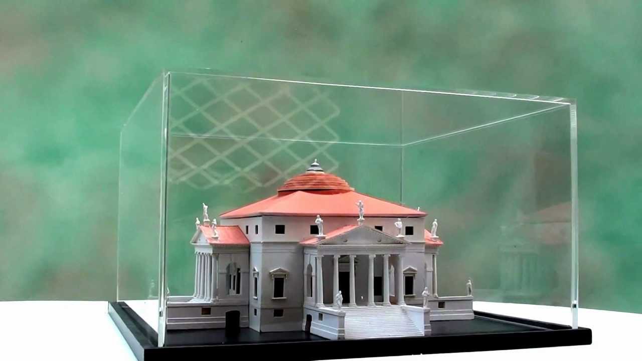 Historical Architectural Models Andrea Palladio La Rotonda Youtube