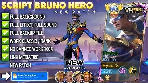 Script Skin Bruno Hero - Dawning Stars No Password | Full Effect Voice | Patch Terbaru