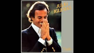 Julio Iglesias Une chanson qui revient