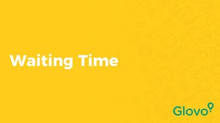 Waiting Time On Glovo  How It Impacts Your Business