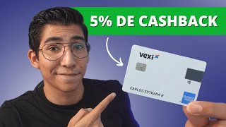 VEXI | La Tarjeta sin Anualidad con MAYOR CASHBACK