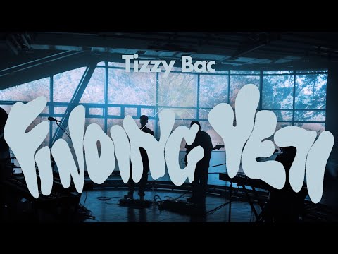 BEGINNING ｜ 與 Tizzy Bac 相遇吧 - Finding Yeti