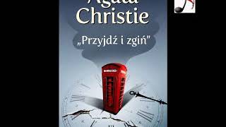 Przyjdź i zgiń - Agatha Christie | Audiobook PL