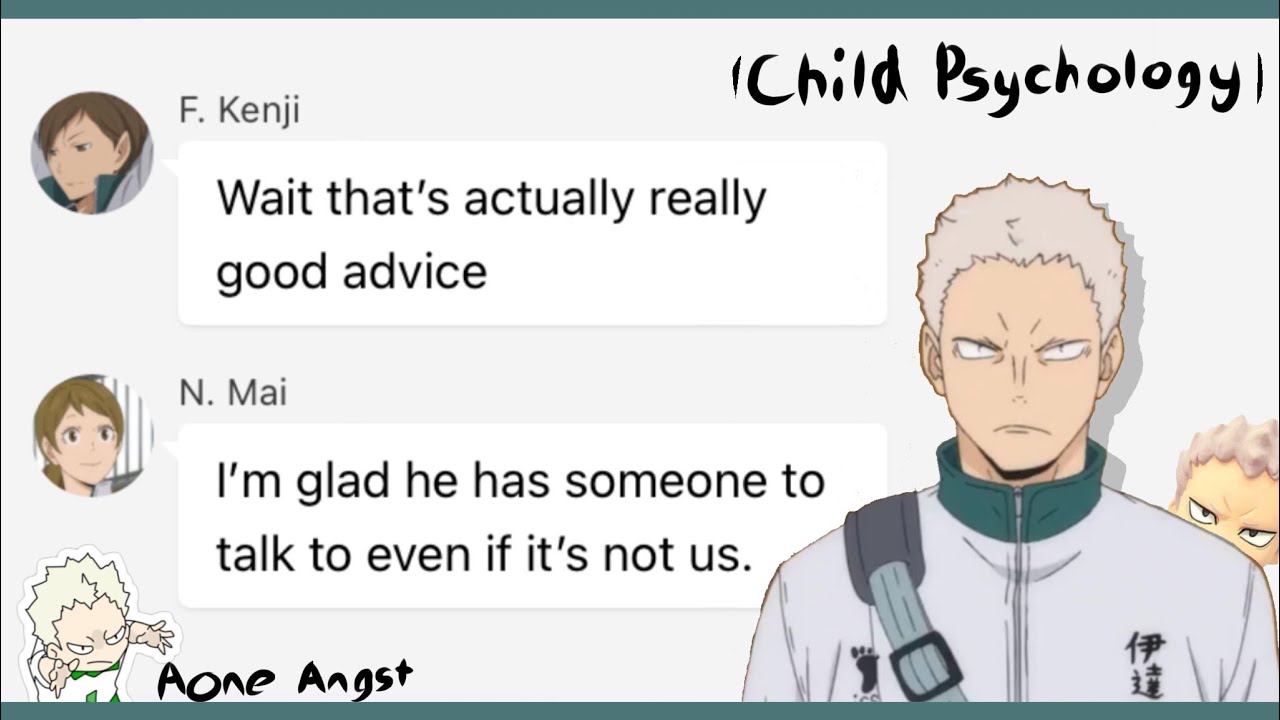 Child Psychology [Aone Angst] [Haikyuu Texts] [2X SPEED]