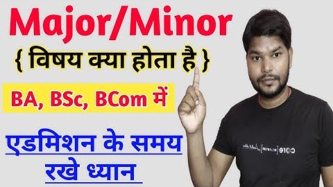Major or Minor Subject kya hota hai| BA/Bsc/Bcom Course| NEP 2020| @Studentexpres