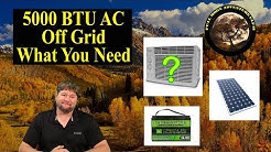 5000 BTU AC Off Batteries And Solar - What You Need - Cost Breakdown