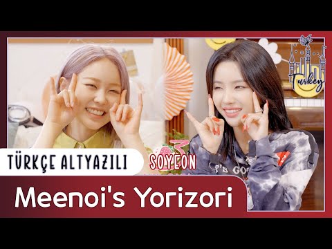 [Türkçe Altyazılı] Meenoi's Yorizori 3.Sezon 3.Bölüm | (G)I-DLE Soyeon