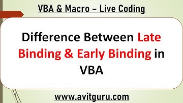 Difference Between Late Binding & Early Binding in VBA