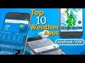 Top 10 Weather Apps for Android/iOS! [1080p/60fps]