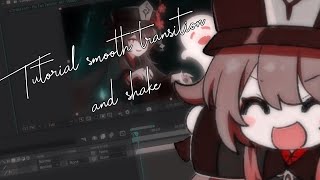 Tutorial smooth transition and shake - After effect tutorial - Free Project file