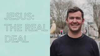 Jesus: The real deal – Toby Flint