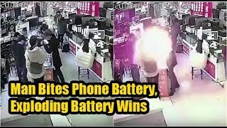 Man Bites Phone Battery, Exploding Battery Wins
