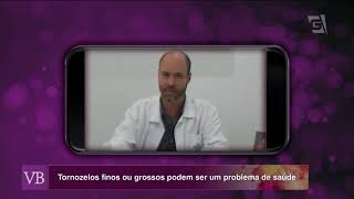 Tornozelos como mais grossos obter
