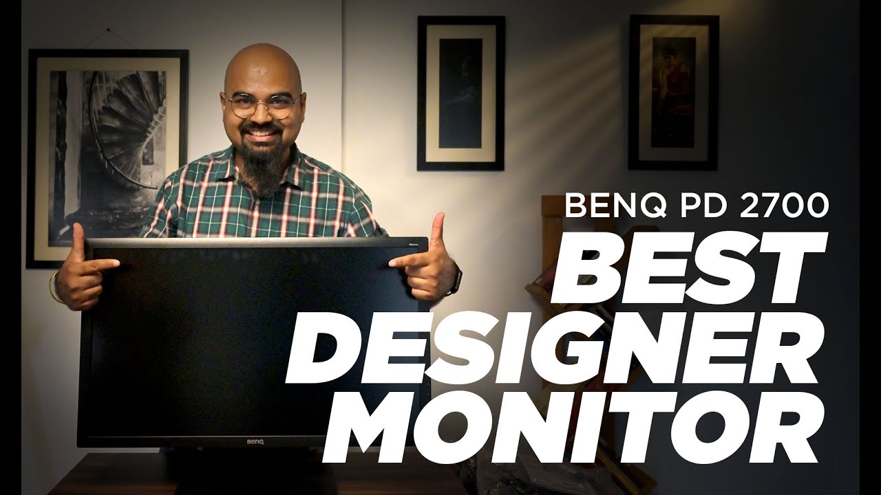 Unboxing BenQ PD2700 Professional Designer Monitor for Editing | Sachin  Bhor | Hindi - YouTube