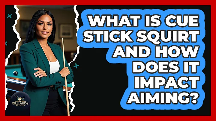 What Is Cue Stick Squirt And How Does It Impact Aiming? - Billiards Hustlers