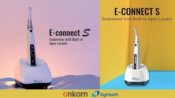 A Quick Guide of Eighteeth E-CONNECT S | Endo Motor with Built-in Apex Locator Wireless Endodontic