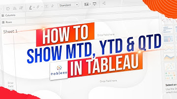 How to Add MTD, QTD, and YTD to One Sheet in Tableau