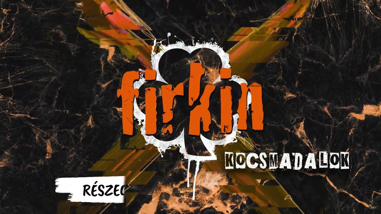 Firkin - Földre hullott angyal (Official Lyric Video)