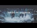 zack hemsey- vengeance lyrics español