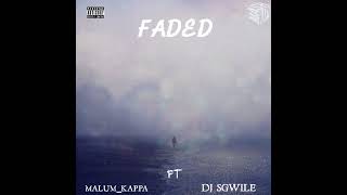 Faded  Alan Walker  amapiano Remix Ft Malum Kappa  Dj Sgwile
