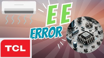 Air Conditioner TCL -  EE Error