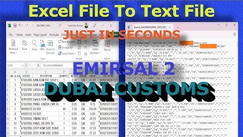 Extract Data From Excel File For Generating Text File To Be Uploaded On EMIRSAL 2 Dubai Customs