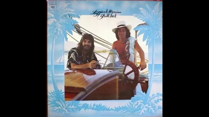 Messina and Loggins - Full Sail (Full Album)