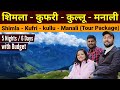 Shimla kufri kullu manali tour package  shimla manali tour  manali tourist places  rohtang pass